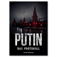 PUTIN - Das Protokoll